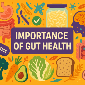 Gut Check: The Importance of a Healthy Digestive System