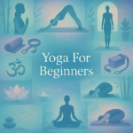 Yoga Made Easy: A Formal Guide for Beginners to Master the Basics