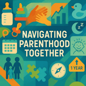 Navigating Parenthood Together: A Beginner's Guide to Teamwork