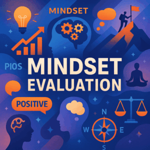 Your Mind, Your Rules: A Step-by-Step Approach to Mindset Evaluation