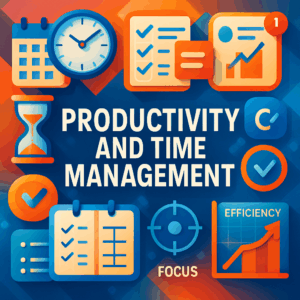 Mastering Your Day: Conversational Guide to Productivity & Time Management